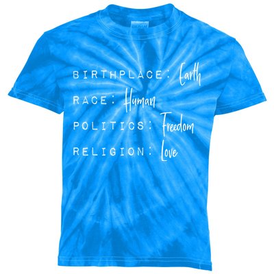 Birthplace Earth Race Hu Politics Freedom Religion Love Cute Gift Kids Tie-Dye T-Shirt