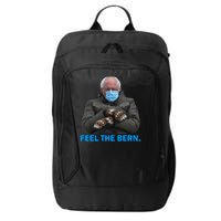 Bernie Mittens Bernie Sanders Feel The Bern Inauguration Day City Backpack