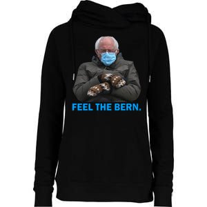 Bernie Mittens Bernie Sanders Feel The Bern Inauguration Day Womens Funnel Neck Pullover Hood