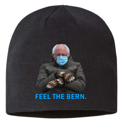 Bernie Mittens Bernie Sanders Feel The Bern Inauguration Day Sustainable Beanie