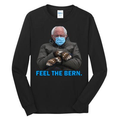 Bernie Mittens Bernie Sanders Feel The Bern Inauguration Day Tall Long Sleeve T-Shirt