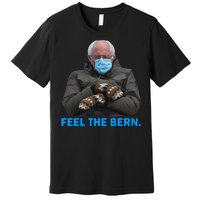 Bernie Mittens Bernie Sanders Feel The Bern Inauguration Day Premium T-Shirt