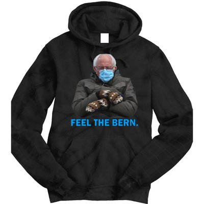 Bernie Mittens Bernie Sanders Feel The Bern Inauguration Day Tie Dye Hoodie