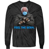 Bernie Mittens Bernie Sanders Feel The Bern Inauguration Day Tie-Dye Long Sleeve Shirt