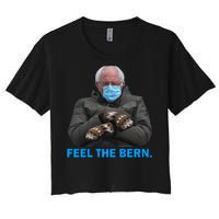 Bernie Mittens Bernie Sanders Feel The Bern Inauguration Day Women's Crop Top Tee