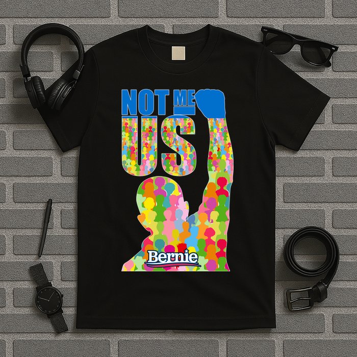 Bernie Sanders 2020 Not Me Us T-Shirt
