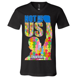 Bernie Sanders 2020 Not Me Us V-Neck T-Shirt