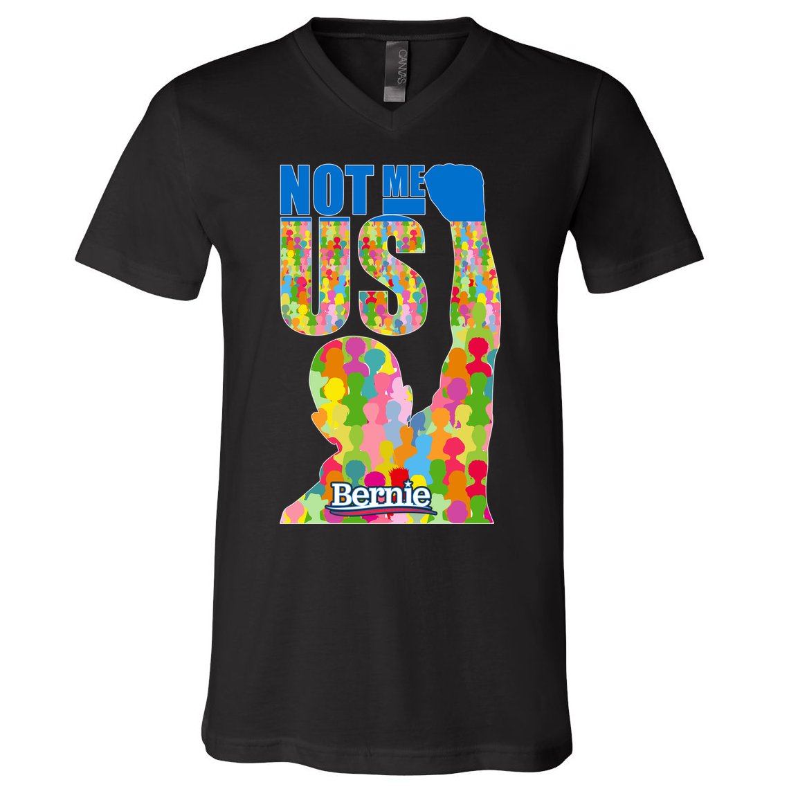Bernie Sanders 2020 Not Me Us V-Neck T-Shirt