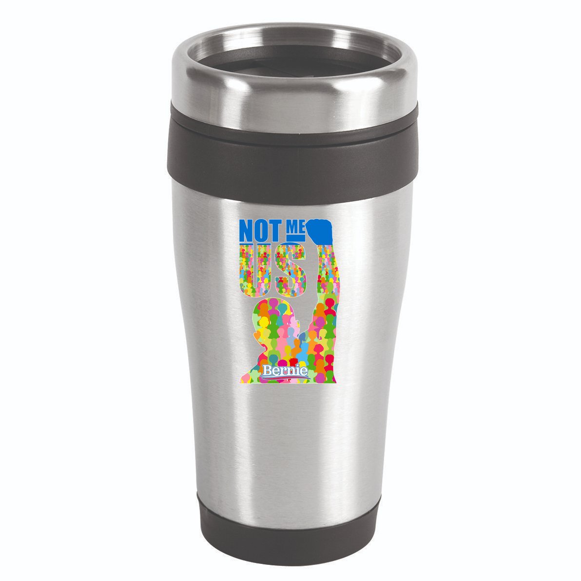 Bernie Sanders 2020 Not Me Us 16oz Travel Tumbler
