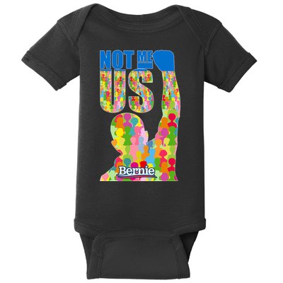 Bernie Sanders 2020 Not Me Us Baby Bodysuit