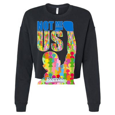 Bernie Sanders 2020 Not Me Us Cropped Pullover Crew