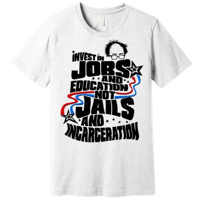 Bernie Sanders Invest In Jobs Premium T-Shirt