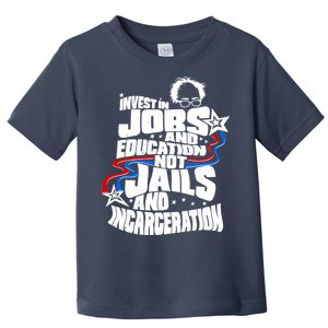 Bernie Sanders Invest In Jobs Toddler T-Shirt