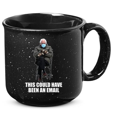 Bernie Sanders Mitten Meme This Could Have Been An Email 15oz Campfire Ceramic Mug