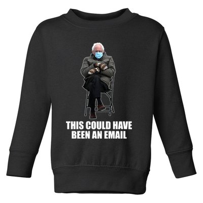 Bernie Sanders Mitten Meme This Could Have Been An Email Toddler Sweatshirt