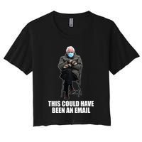 Bernie Sanders Mitten Meme This Could Have Been An Email Women's Crop Top Tee