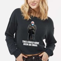Bernie Sanders Mitten Meme This Could Have Been An Email Cropped Pullover Crew