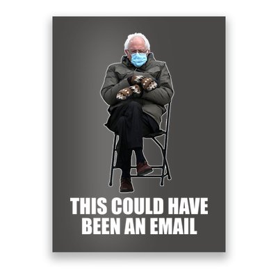 Bernie Sanders Mitten Meme This Could Have Been An Email Poster