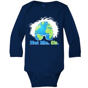 Bernie Sanders Not Me Us Earth Baby Long Sleeve Bodysuit