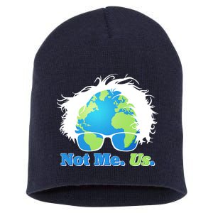 Bernie Sanders Not Me Us Earth Short Acrylic Beanie