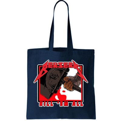 Berserk Kill Em All Tote Bag