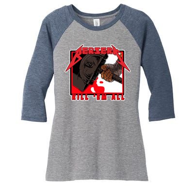 Berserk Kill Em All Women's Tri-Blend 3/4-Sleeve Raglan Shirt