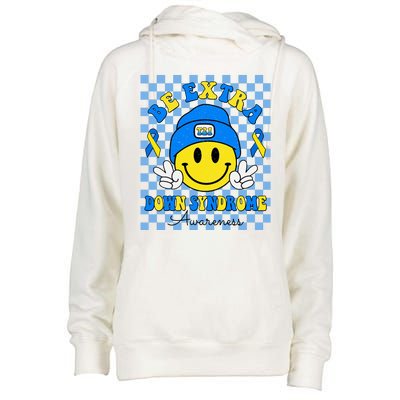 Be Extra Smile Face Down Syndrome Awareness Womens Funnel Neck Pullover Hood