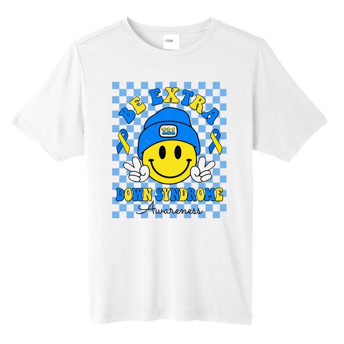 Be Extra Smile Face Down Syndrome Awareness Tall Fusion ChromaSoft Performance T-Shirt