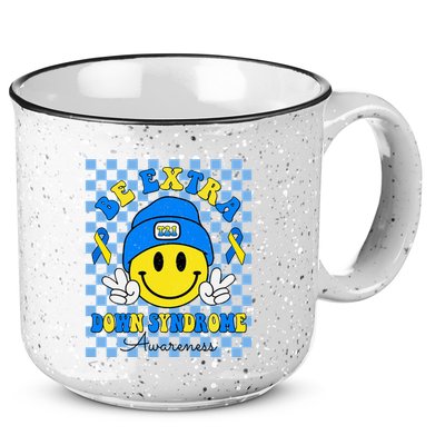 Be Extra Smile Face Down Syndrome Awareness 15oz Campfire Ceramic Mug