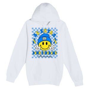 Be Extra Smile Face Down Syndrome Awareness Premium Pullover Hoodie