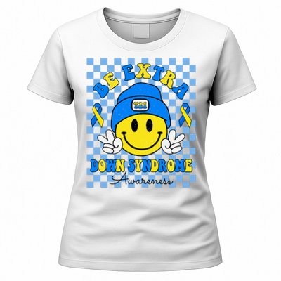 Be Extra Smile Face Down Syndrome Awareness Women's T-Shirt