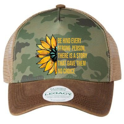 Behind Every Strong Person There Is A Story That Gave Them Legacy Tie Dye Trucker Hat