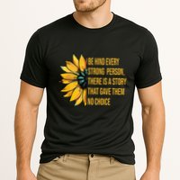 Behind Every Strong Person There Is A Story That Gave Them Performance Shirt