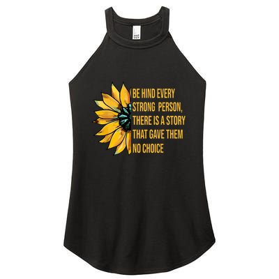 Behind Every Strong Person There Is A Story That Gave Them Women's Perfect Tri Rocker Tank