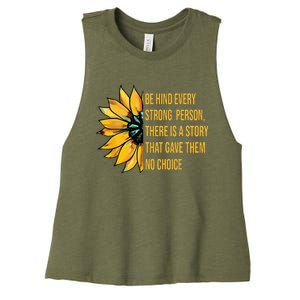 Behind Every Strong Person There Is A Story That Gave Them Women's Racerback Cropped Tank