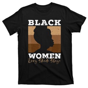 Black  Every Shades Slays Melanin Black Pride T-Shirt