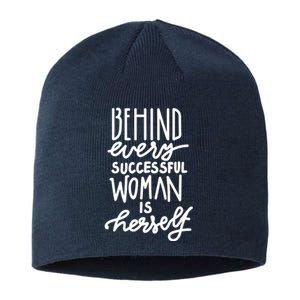 Behind Every Successful Woman Is Herself Sustainable Beanie