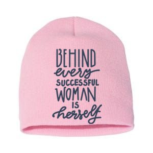 Behind Every Successful Woman Is Herself Short Acrylic Beanie