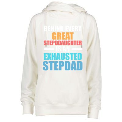 Behind Every Stepdaughter Is A Stepdad Stepdad Gift Womens Funnel Neck Pullover Hood