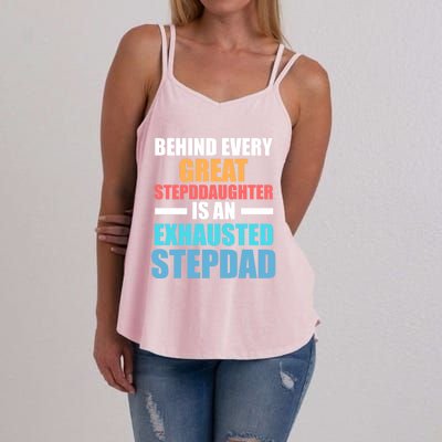 Behind Every Stepdaughter Is A Stepdad Stepdad Gift Women's Strappy Tank