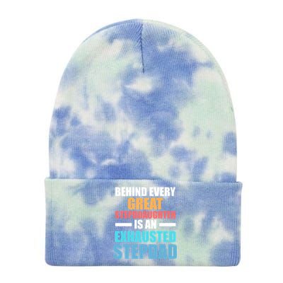 Behind Every Stepdaughter Is A Stepdad Stepdad Gift Tie Dye 12in Knit Beanie