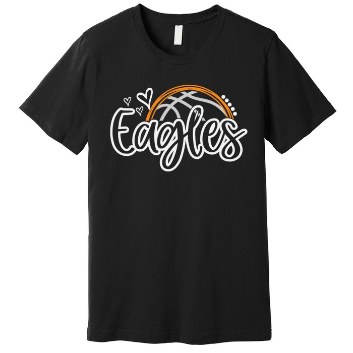 Basketball Eagles School Sports Fan Team Spirit Premium T-Shirt