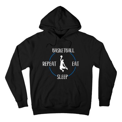 Basketball Eat Sleep Repeat Gift For Basketball Players Hoodie