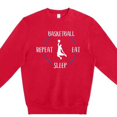 Basketball Eat Sleep Repeat Gift For Basketball Players Premium Crewneck Sweatshirt