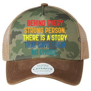 Behind Every Strong Person There Is A Story That Gave Them Legacy Tie Dye Trucker Hat