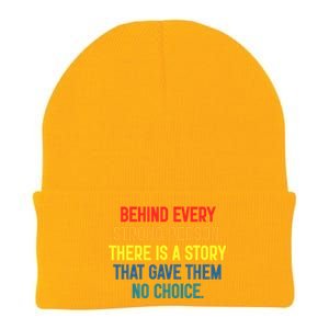 Behind Every Strong Person There Is A Story That Gave Them Knit Cap Winter Beanie