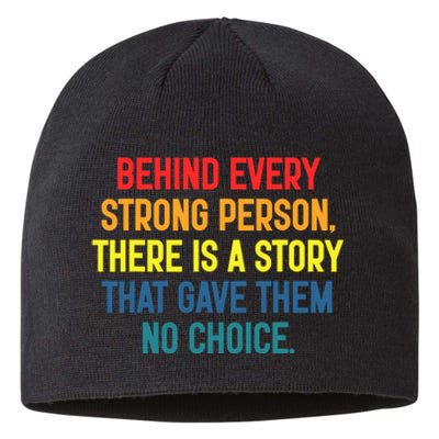 Behind Every Strong Person There Is A Story That Gave Them Sustainable Beanie