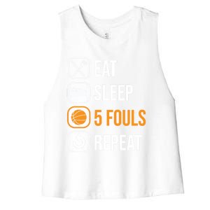 Basketball Eat Sleep 5 Fouls Repeat Gift Funny Basketball Gift Women's Racerback Cropped Tank