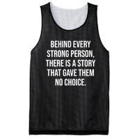 Behind Every Strong Person There Is A Story That Gave Them Mesh Reversible Basketball Jersey Tank