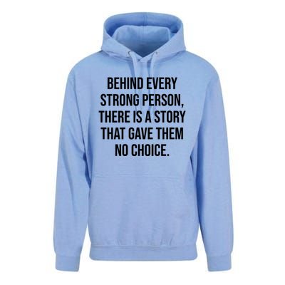 Behind Every Strong Person There Is A Story That Gave Them Unisex Surf Hoodie